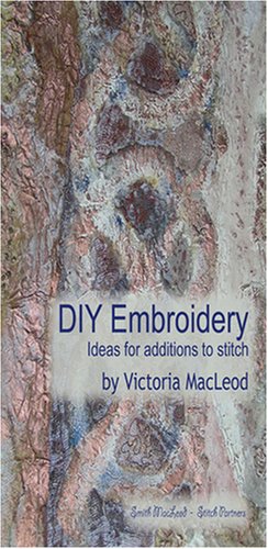 Imagen de archivo de DIY Embroidery: Ideas for Additions to Stitch: No. 1 (Stitch Partners) a la venta por WorldofBooks