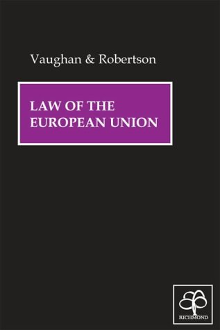 Law of the European Union: Supplement 1 (Law of the European Union) (9781904501039) by Vaughan, David; Robertson, Aidan