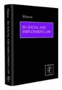 Stock image for Eu Social And Employment Law: Policy and Practice in an Enlarged Europe for sale by Ammareal