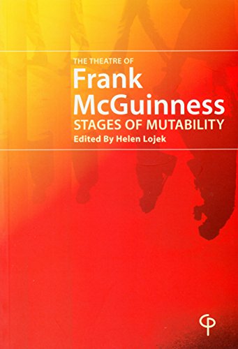 Imagen de archivo de The Theatre of Frank McGuinness: Stages of Mutability a la venta por medimops