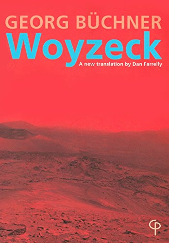 Georg Buchner's Woyzeck: A New Translation by Dan Farrelly (9781904505020) by Georg Buchner