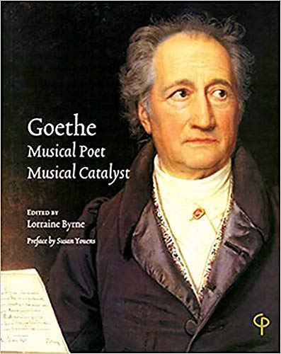 Stock image for Goethe: Musical Poet, Musical Catalyst (Carysfort Press Ltd.) for sale by Powell's Bookstores Chicago, ABAA