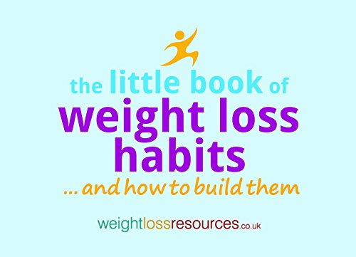 Stock image for The Little Book of Weight Loss Habits: .And How to Build Them for sale by WorldofBooks