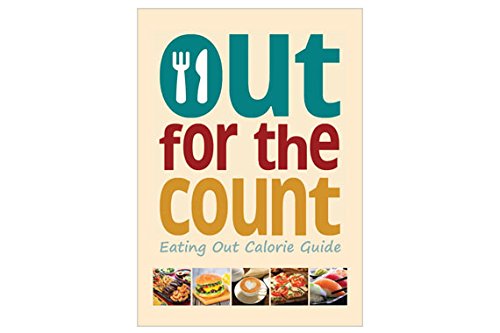 Stock image for The Out for the Count: Eating Out Calorie Guide for sale by WorldofBooks