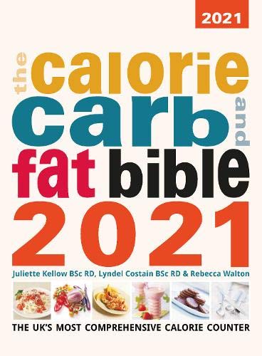 Stock image for The Calorie Carb and Fat Bible 2021 for sale by Goldstone Books