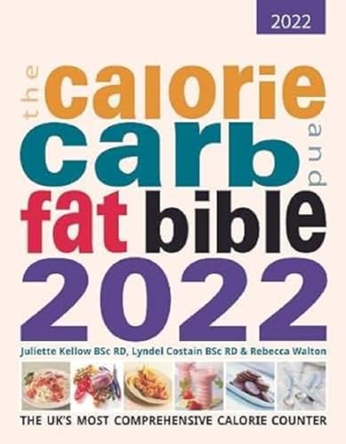 Stock image for The Calorie, Carb and Fat Bible 2022 for sale by PBShop.store US