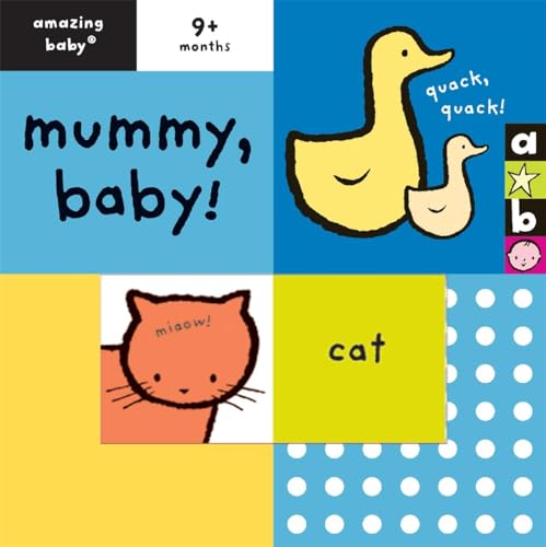 Beispielbild fr Mummy, Baby! (Amazing Baby) (Emma Dodd Series) zum Verkauf von AwesomeBooks