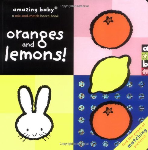 Beispielbild fr Amazing Baby: Oranges and Lemons (Emma Dodd Series) zum Verkauf von Reuseabook