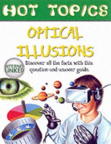 9781904516026: HOT TOPICS OPTICAL ILLUSIONS