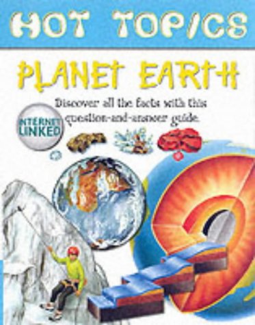 Imagen de archivo de HOT TOPICS PLANET EARTH a la venta por WorldofBooks