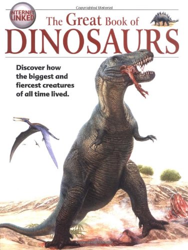 Imagen de archivo de The Great Book of Dinosaurs (The Great Books Series) a la venta por SecondSale