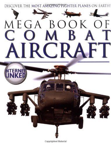 9781904516323: Mega Book of Combat Aircraft