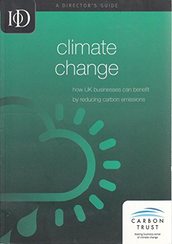 Imagen de archivo de IOD Director's Guide: Climate Change: A Director's Guide: 3 a la venta por AwesomeBooks