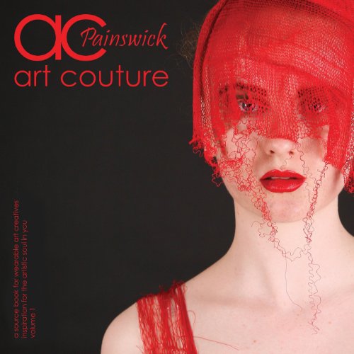 Stock image for Art Couture Painswick for sale by Book Dispensary