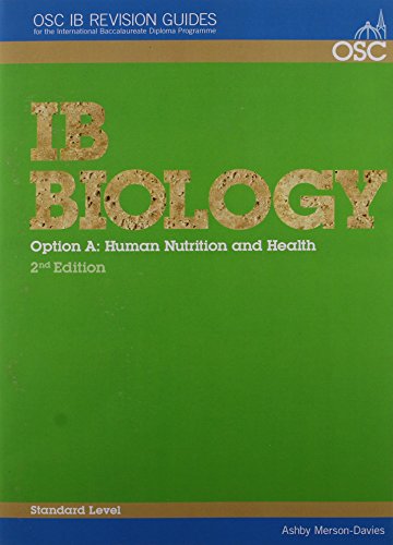 9781904534648: IB Biology - Option A: Human Nutrition and Health Standard Level (OSC IB Revision Guides for the International Baccalaureate Diploma)