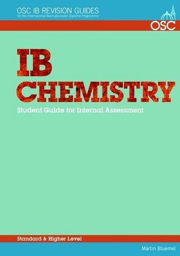 Stock image for IB Chemistry: Student Guide for Internal Assessment (OSC IB Revision Guides for the International Baccalaureate Diploma) for sale by WorldofBooks