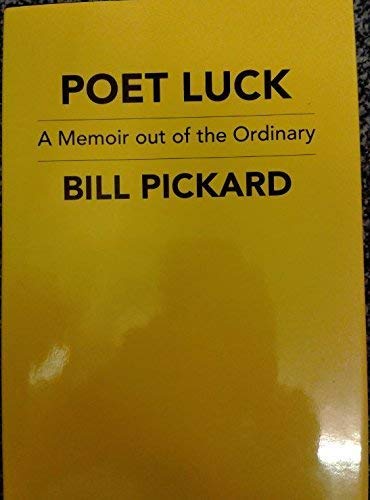 Imagen de archivo de Poet Luck 1931-2007: A Memoir Out of the Ordinary a la venta por WorldofBooks