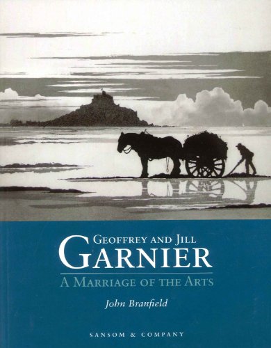 Imagen de archivo de Geoffrey and Jill Garnier: A Marriage of the Arts a la venta por MusicMagpie