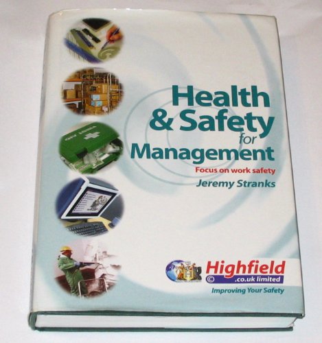 Beispielbild fr Health and Safety for Management: A Text for Health and Safety Courses zum Verkauf von WorldofBooks