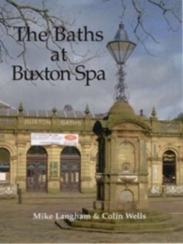 Beispielbild fr The Baths at Buxton Spa zum Verkauf von WorldofBooks