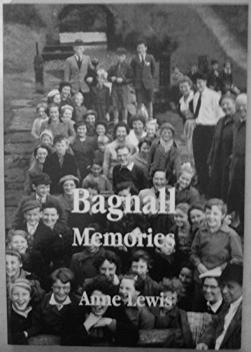 Bagnall Memories (9781904546337) by Anne Lewis