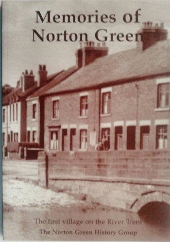 Stock image for Memories of Norton Green for sale by WorldofBooks