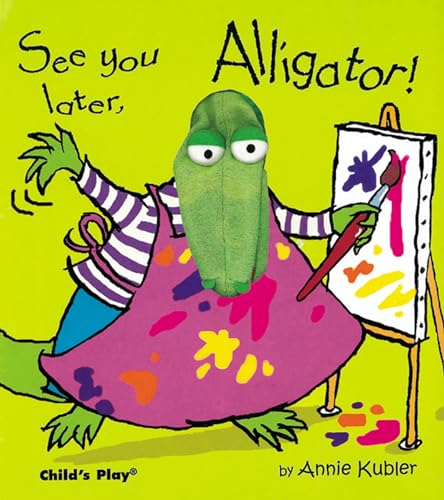 Stock image for See you later, Alligator! (Finger Puppet Books) for sale by WorldofBooks