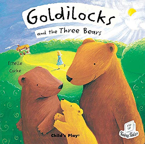 Imagen de archivo de Goldilocks and the Three Bears (Flip-Up Fairy Tales) a la venta por Wonder Book