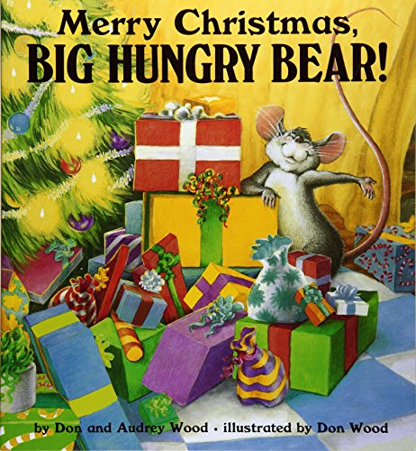 Stock image for Merry Christmas, Big Hungry Bear! for sale by Better World Books
