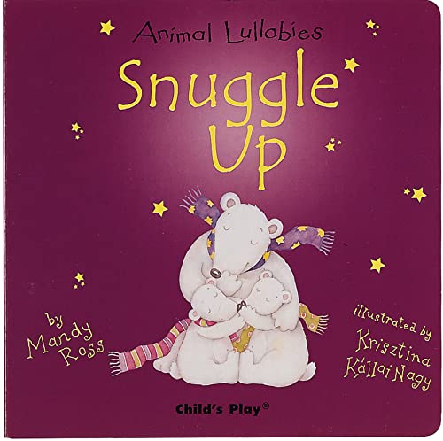 Snuggle Up (9781904550556) by Ross, Mandy