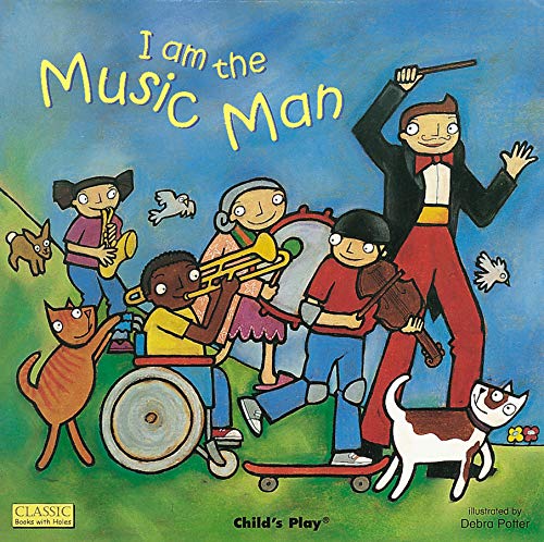 9781904550600: I am the Music Man (Classic Books with Holes Board Book)