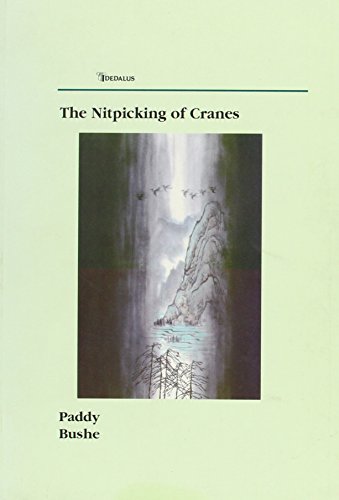 Beispielbild fr The Nitpicking Of Cranes zum Verkauf von The Castle Bookshop