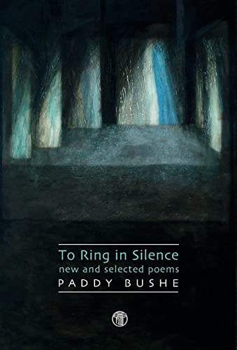 Beispielbild fr To Ring in Silence New and Selected Poems zum Verkauf von PBShop.store US