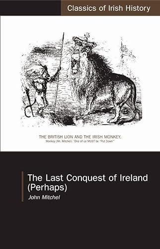 Stock image for The Last Conquest of Ireland (Perhaps) for sale by Blackwell's