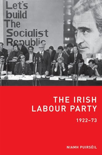 The Irish Labour Party: 1922-73