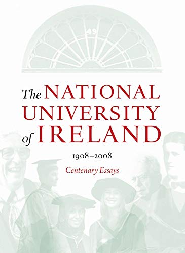 Beispielbild fr The National University of Ireland, 1908-2008 zum Verkauf von Blackwell's