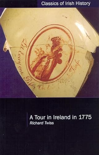 Stock image for A Tour in Ireland in 1775 (Classics of Irish History) for sale by Books From California