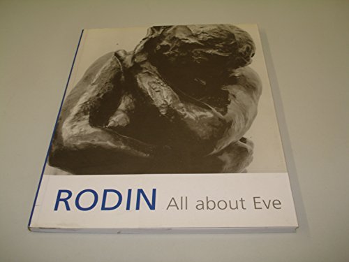 Rodin: All Above Eve (9781904561200) by Michael Harrison; Sue Hubbard
