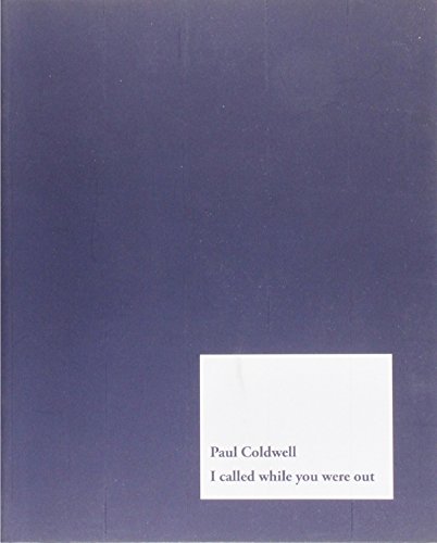 Paul Coldwell: I Called When You Were Out (9781904561309) by Michael Fwd. Harrison