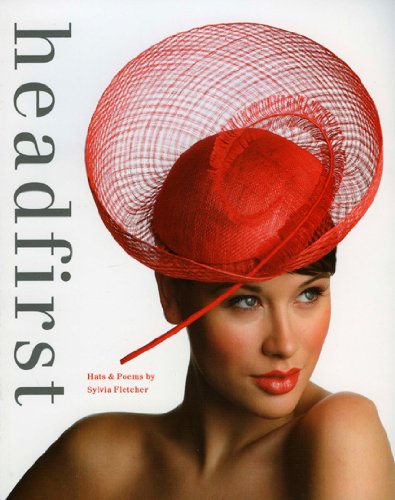 Imagen de archivo de Headfirst: Hats and Poems by Sylvia Fletcher a la venta por WorldofBooks