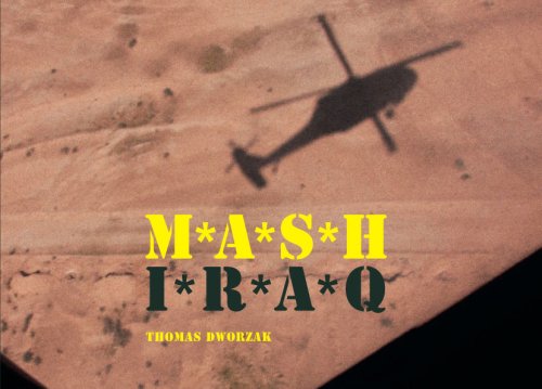 Imagen de archivo de M.A.S.H. Iraq a la venta por Cronus Books