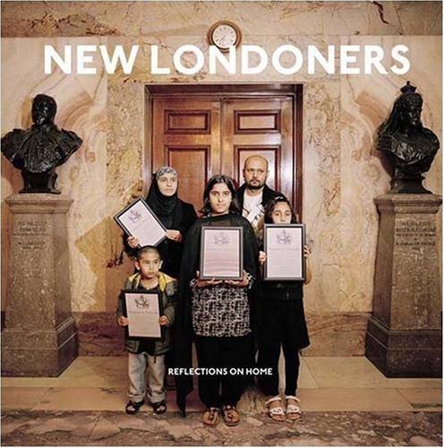 Imagen de archivo de New Londoners: Reflections on Home a la venta por Revaluation Books