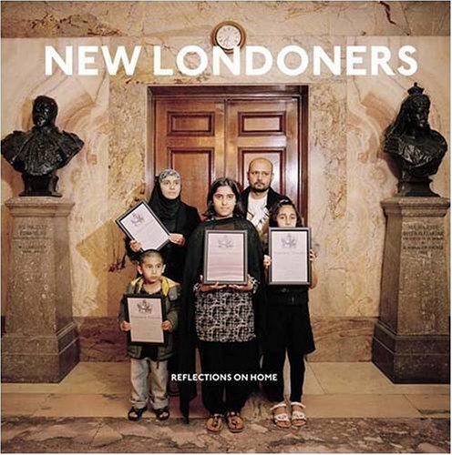 9781904563877: New Londoners: Reflections on Home