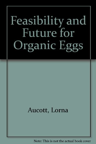 9781904570431: Feasibility and Future for Organic Eggs