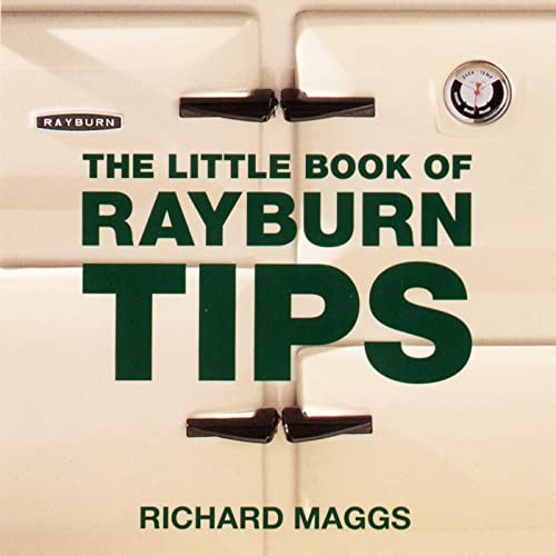 Stock image for The Little Book of Rayburn Tips (Little Books of Tips) for sale by WorldofBooks