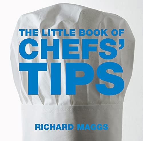 9781904573388: The Little Book of Chefs' Tips (Little Books of Tips)