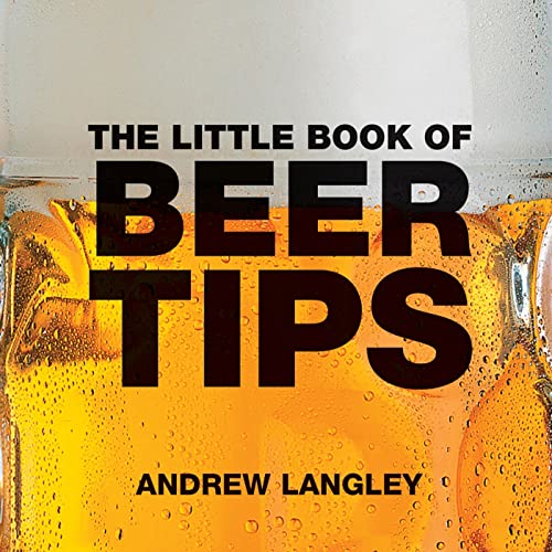 Beispielbild fr The Little Book of Beer Tips (Little Books of Tips) zum Verkauf von Books Unplugged