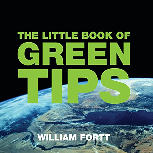 Stock image for The Little Book of Green Tips for sale by Goldstone Books