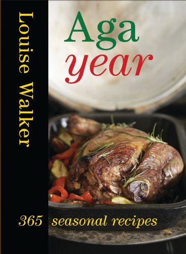 Stock image for Aga Year: 365 Seasonal Recipes for sale by WorldofBooks