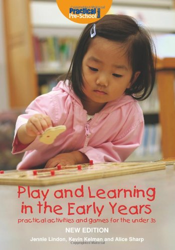 Play and Learning in the Early Years (9781904575450) by [???]